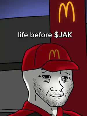 An animated image depicts a character in a red McDonald's uniform and cap. The character has a sad, weary expression. The text overlay 'life before $JAK' is placed at the top left. The background shows part of a McDonald's sign.